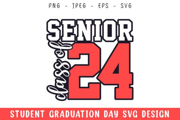 A Brand Designer's Review of Senior Class of 2024 SVG Graphics