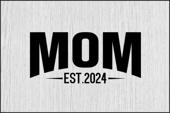 A Practical Review of the Mom Est.2024 Graphics for Crafts