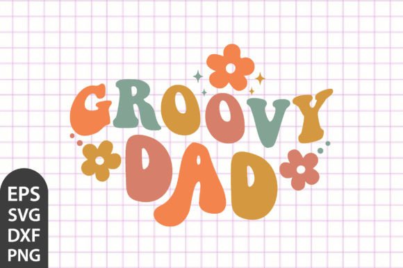 Crafting a Groovy Dad Graphics Set for Father's Day Sales