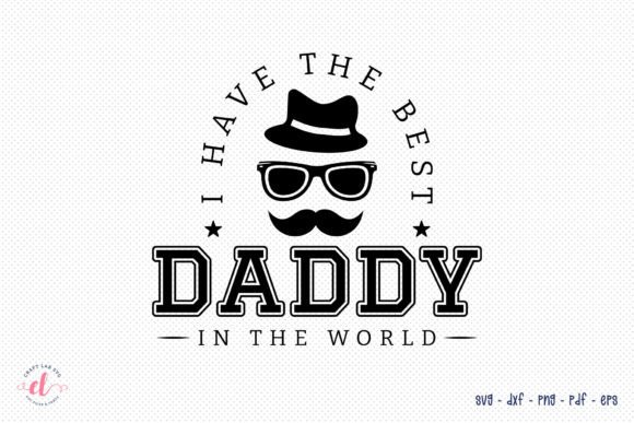 Crafting Connection with Graphics: The Best Daddy in the World