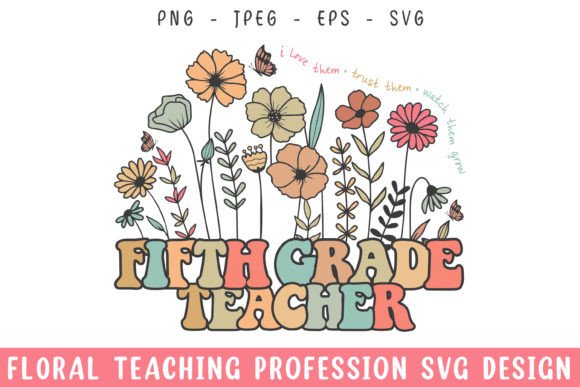 Floral 5th Grade Teacher Vintage Graphics for Crafts