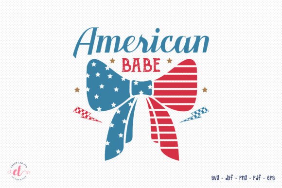From Graphics to Crafts: American Babe, A Patriotic Design Asset