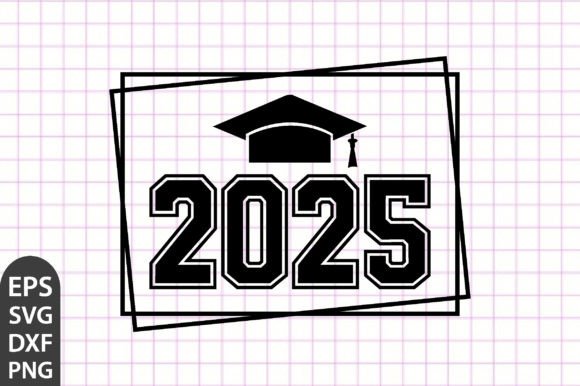 Your Class of 2025 Graphics for Craft and Commercial Projects